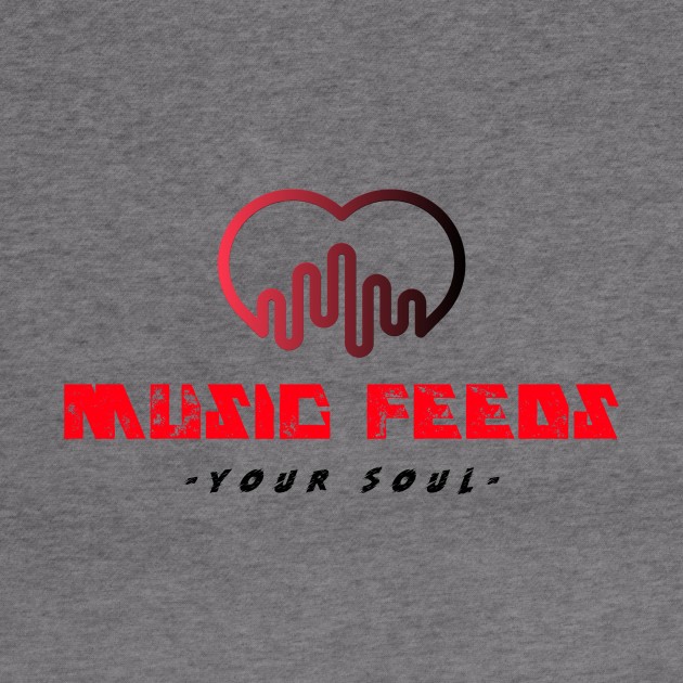 Music 'Feeds' your soul by Opesh Threads